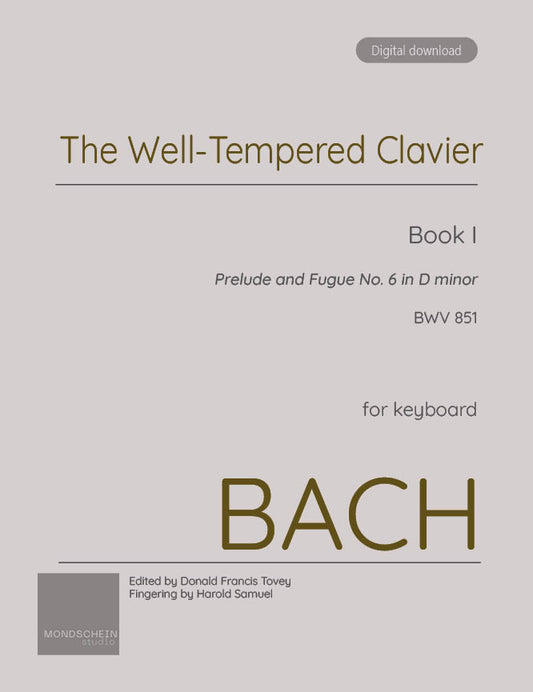 Bach - The Well-Tempered Clavier, Book I - No. 6 in D minor, BWV 851 (PDF Sheet Music / Digital Download)
