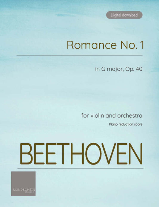 Beethoven - Romance No. 1 in G major, Op. 40 (PDF Sheet Music / Digital Download)