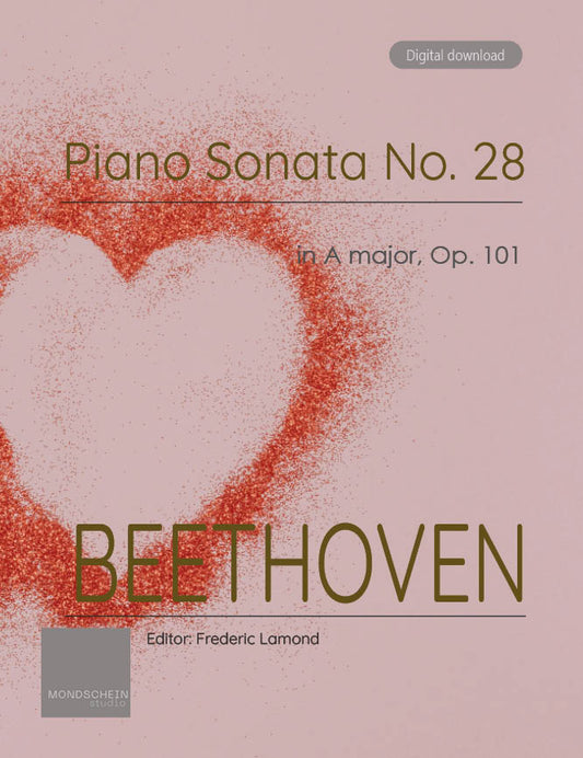 Beethoven - Piano Sonata No. 28, Op. 101 (PDF Sheet Music / Digital Download)