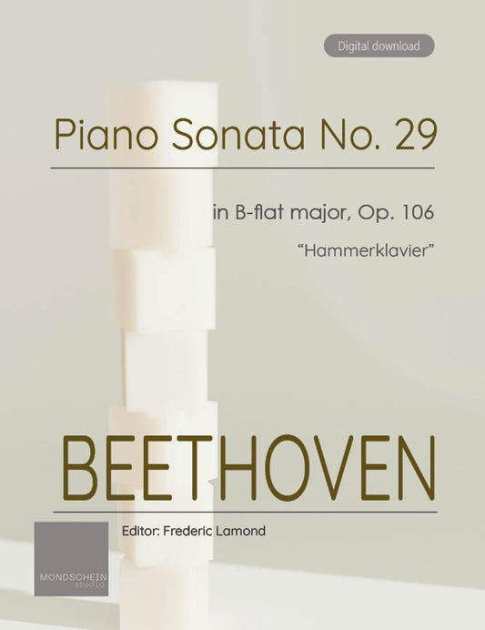 Beethoven - Piano Sonata No. 29, Op. 106 (PDF Sheet Music / Digital Download)