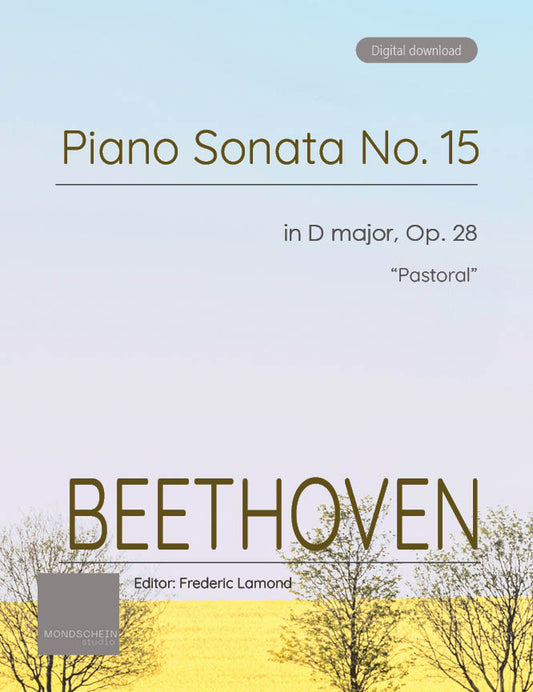 Beethoven - Piano Sonata No. 15, Op. 28 "Pastoral" (PDF Sheet Music / Digital Download)