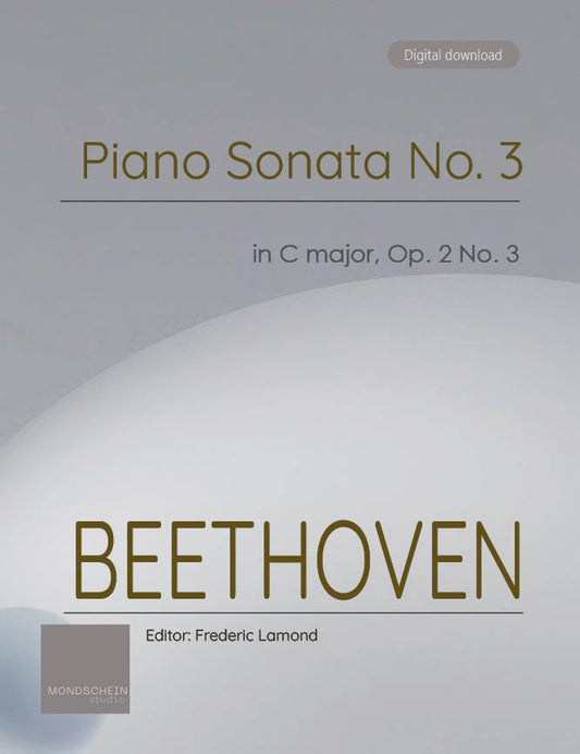 Beethoven - Piano Sonata No. 3, Op. 2 No. 3 (PDF Sheet Music / Digital Download)