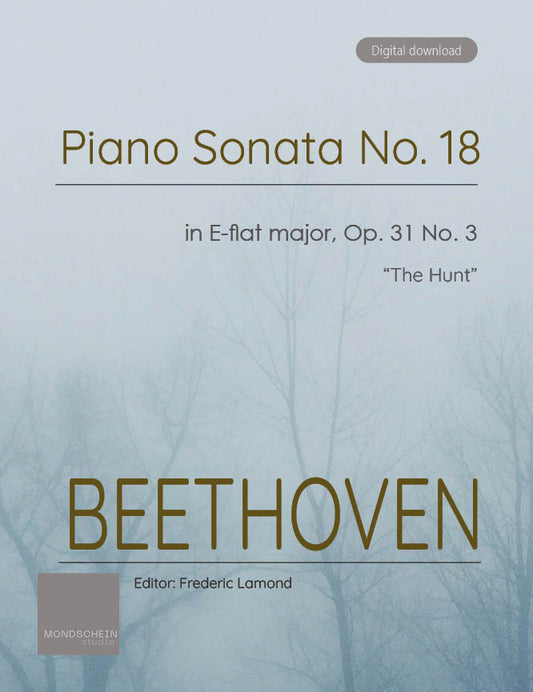Beethoven - Piano Sonata No. 18, Op. 31 No. 3 "The Hunt" (PDF Sheet Music / Digital Download)