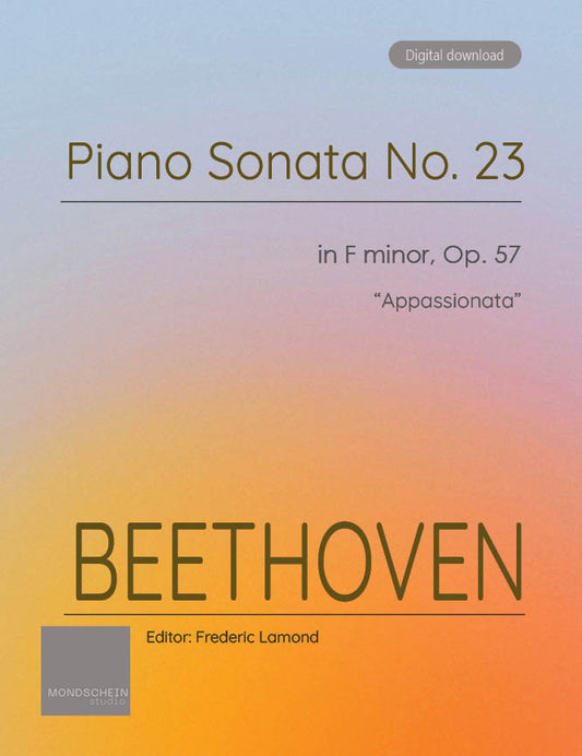 Beethoven - Piano Sonata No. 23, Op. 57 "Appassionata" (PDF Sheet Music / Digital Download)