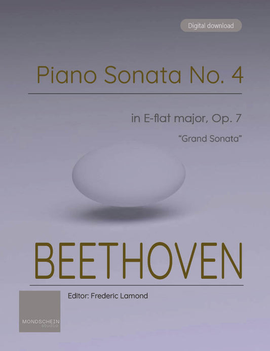 Beethoven - Piano Sonata No. 4, Op. 7 (PDF Sheet Music / Digital Download)