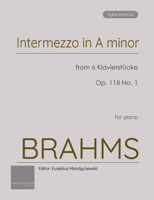 Brahms - Intermezzo in A minor, Op. 118 No. 1 (PDF Sheet Music / Digital Download)