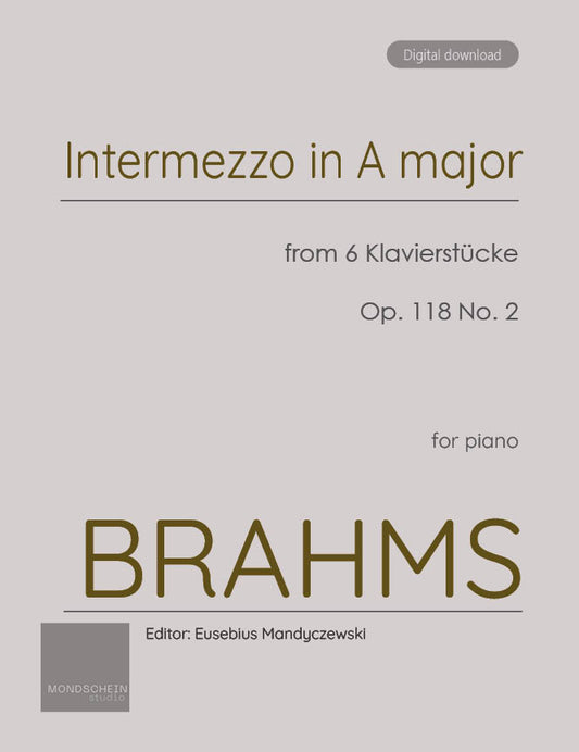 Brahms - Intermezzo in A major, Op. 118 No. 2 (PDF Sheet Music / Digital Download)