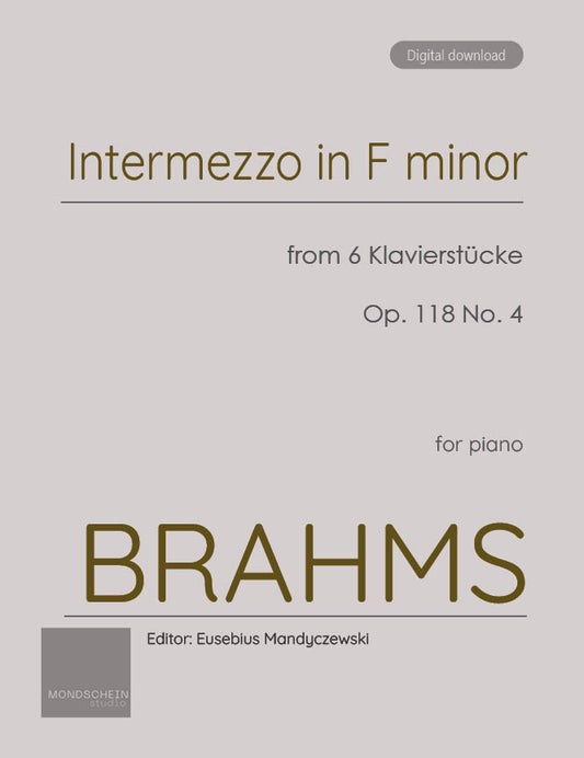 Brahms - Intermezzo in F minor, Op. 118 No. 4 (PDF Sheet Music / Digital Download)