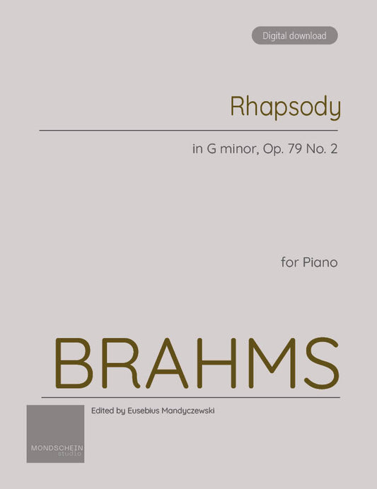 Brahms - Rhapsody in G minor, Op. 79 No. 2 (PDF Sheet Music / Digital Download)
