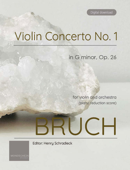 Bruch - Violin concerto No. 1 in G minor, Op. 26 (PDF Sheet Music / Digital Download)