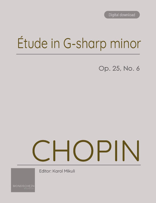 Chopin - Etude in G-sharp minor, Op. 25 No. 6 (PDF Sheet Music / Digital Download)