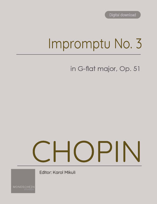Chopin - Impromptu No. 3, Op. 51 (PDF Sheet Music / Digital Download)