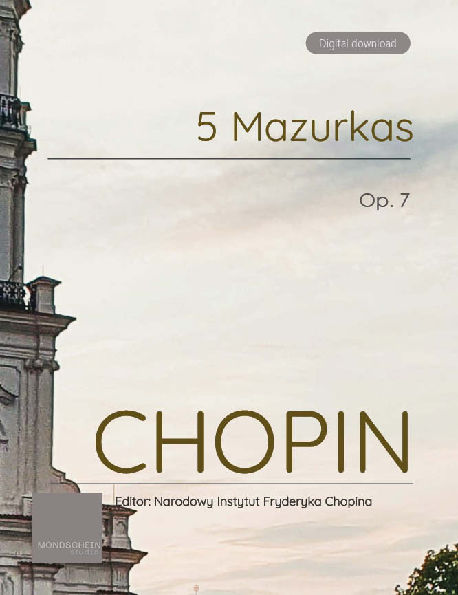 Chopin - 5 Mazurkas, Op. 7 (PDF Sheet Music / Digital Download)