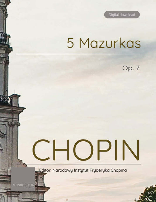 Chopin - 5 Mazurkas, Op. 7 (PDF Sheet Music / Digital Download)