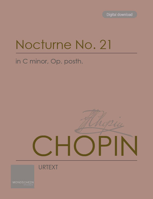 Chopin - Nocturne No. 21 in C minor, Op. posth.  (PDF Digital Download | Printed Sheet Music)