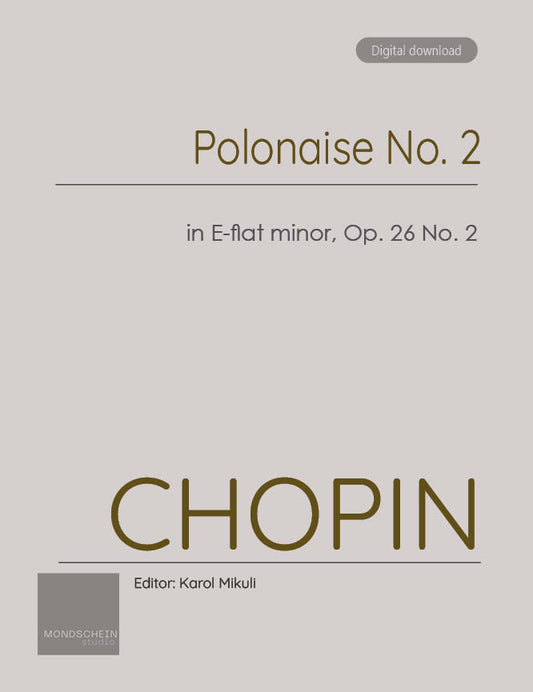 Chopin - Polonaise No. 2 in E-flat minor, Op. 26 No. 2 (PDF Sheet Music / Digital Download)