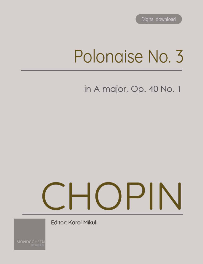 Chopin - Polonaise No. 3 in A major, Op. 40 No. 1 (PDF Sheet Music / Digital Download)