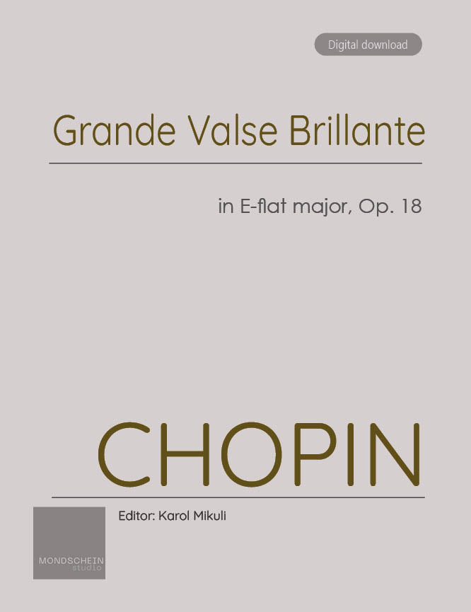 Chopin - Grande Valse Brillante in E-flat major, Op. 18 (PDF Sheet Music / Digital Download)