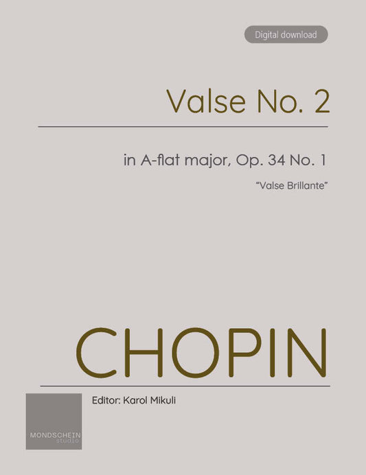 Chopin - Valse No. 2 in A-flat major, Op. 34 No. 1 "Valse Brillante" (PDF Sheet Music / Digital Download)