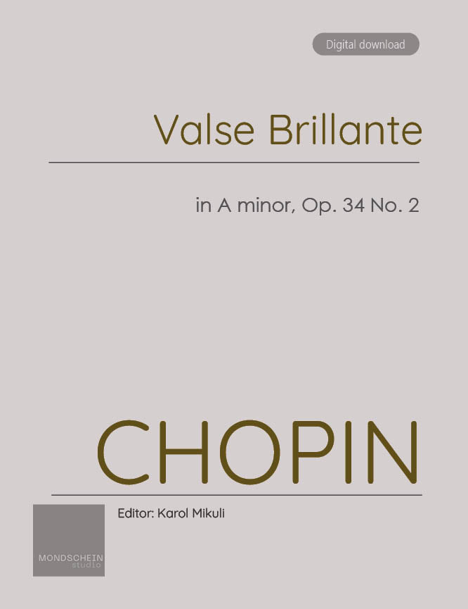Chopin - Valse Brillante in A minor, Op. 34 No. 2 (PDF Sheet Music / Digital Download)