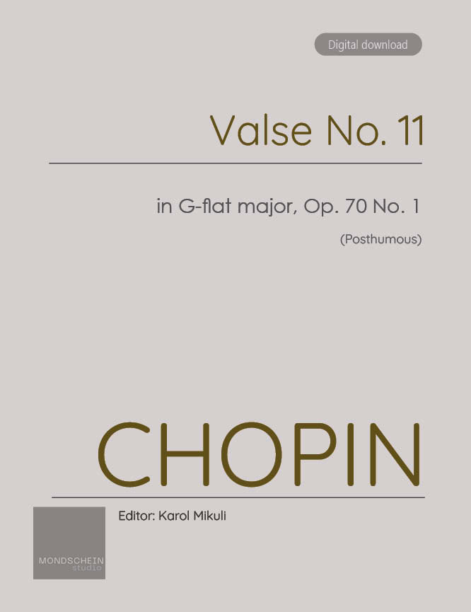 Chopin - Valse No. 11 in G-flat major, Op. 70 No. 1 (PDF Sheet Music / Digital Download)