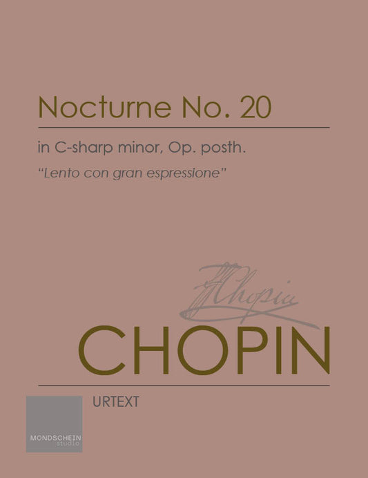 Chopin - Nocturne No. 20 in C-sharp minor, Op. posth.  (PDF Digital Download | Printed Sheet Music)