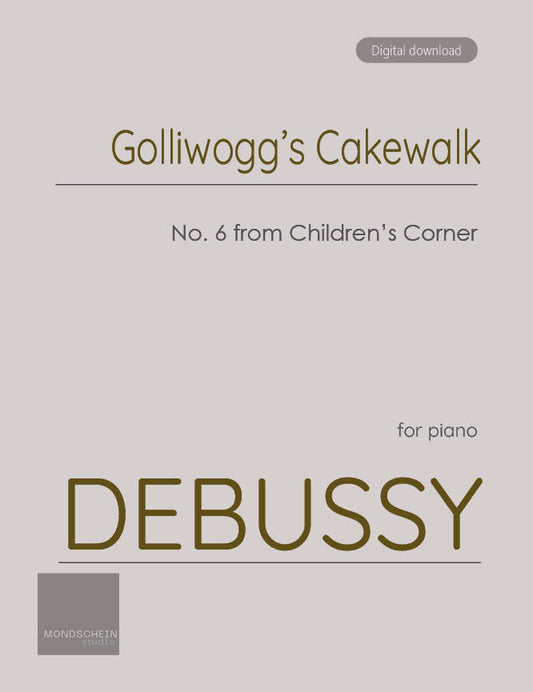 Debussy - Golliwogg's Cakewalk No. 6 from Children's Corner (PDF Sheet Music / Digital Download)