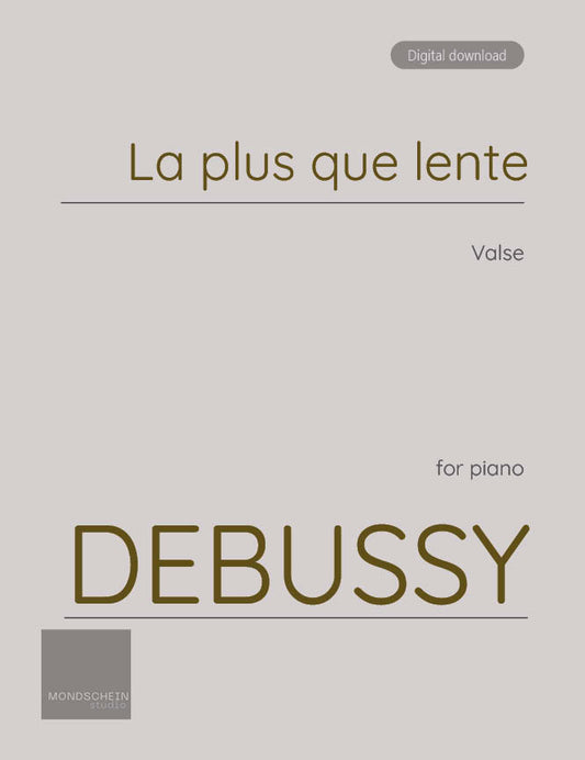 Debussy - La plus que lente (PDF Sheet Music / Digital Download)