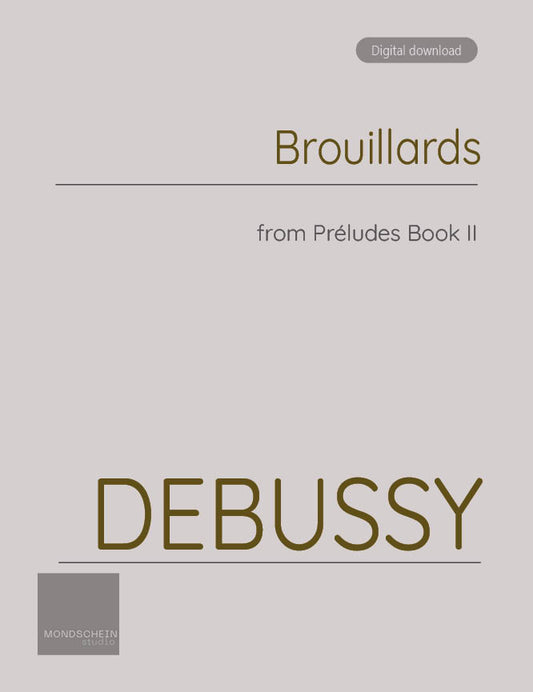 Debussy - Préludes, Book II - Brouillards (PDF Sheet Music / Digital Download)