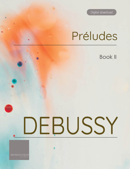 Debussy - Préludes, Book II (PDF Sheet Music / Digital Download)