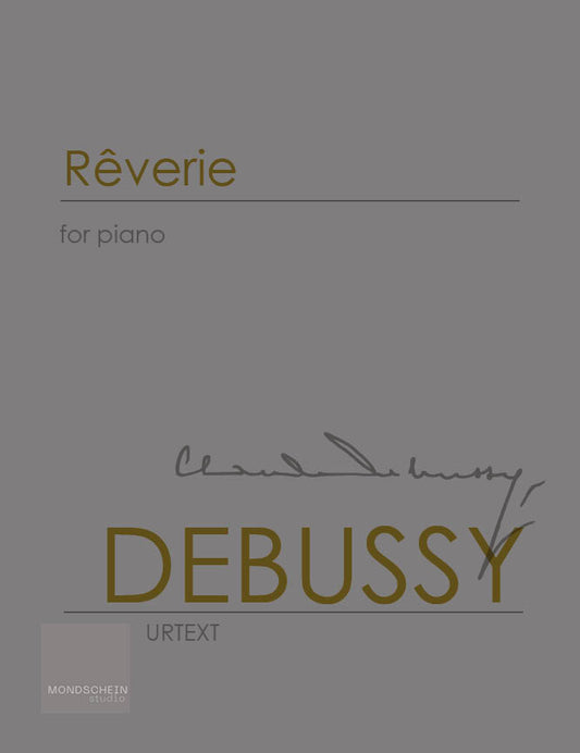 Debussy - Rêverie (PDF Digital Download | Printed Sheet Music)