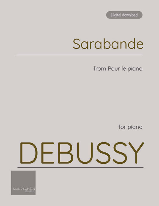 Debussy - Sarabande from Pour le piano (PDF Sheet Music / Digital Download)
