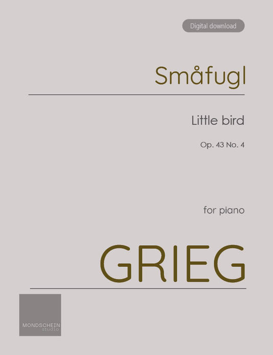 Grieg - Little bird, Op. 43 No. 4 (PDF Sheet Music / Digital Download)