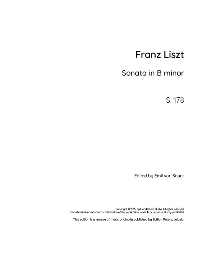 Liszt - Piano Sonata in B minor, S. 178 (PDF Sheet Music / Digital Download)