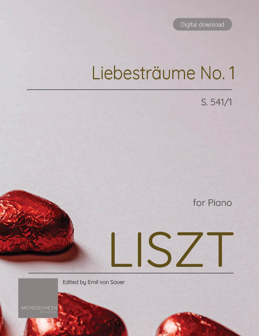 Liszt - Liebesträume No. 1 (PDF Sheet Music / Digital Download)