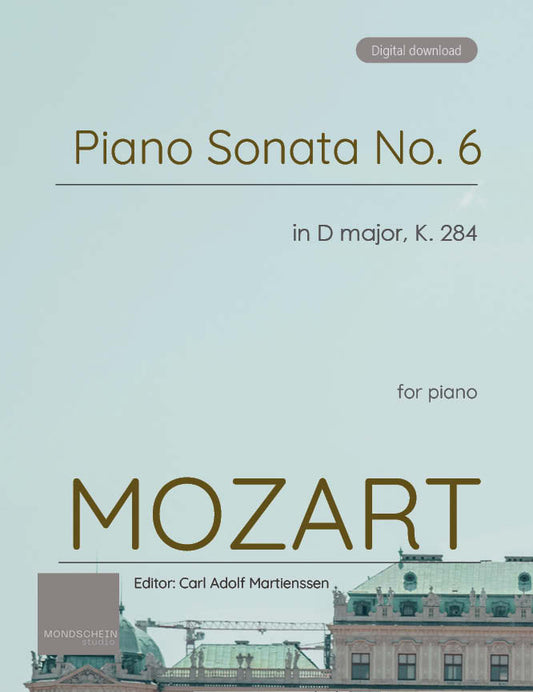 Mozart - Piano Sonata No. 6 in D major, K284 (PDF Sheet Music / Digital Download)