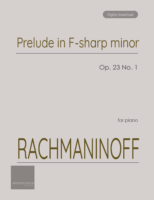 Rachmaninoff - Prelude Op. 23 No. 1 (PDF Sheet Music / Digital Download)