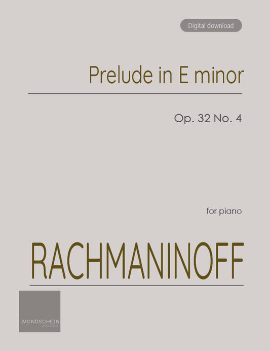 Rachmaninoff - Prelude Op. 32 No. 4 (PDF Sheet Music / Digital Download)