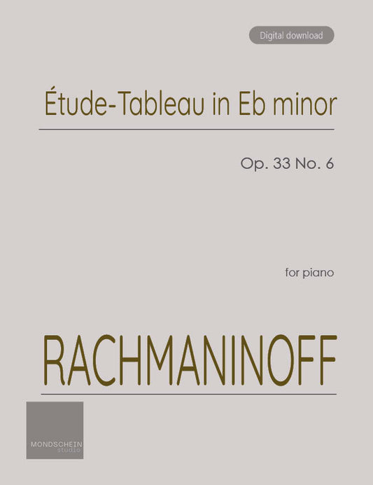 Rachmaninoff - Étude-Tableau in Eb minor, Op. 33 No. 6 (PDF Sheet Music / Digital Download)