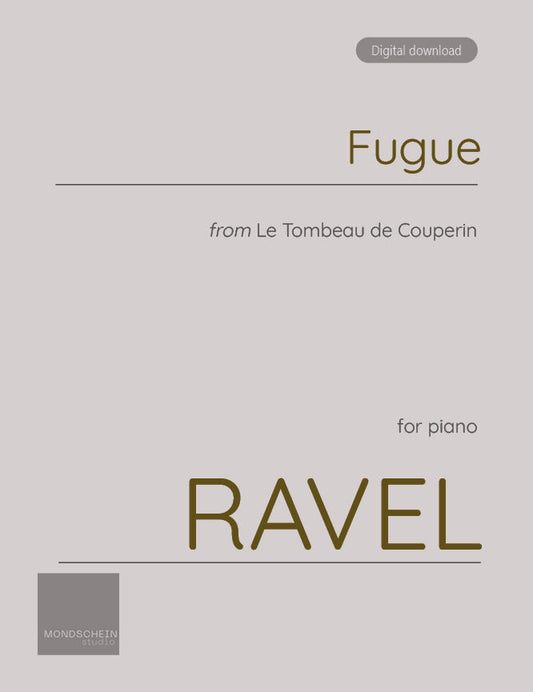 Ravel - Fugue from Le Tombeau de Couperin (PDF Sheet Music / Digital Download)