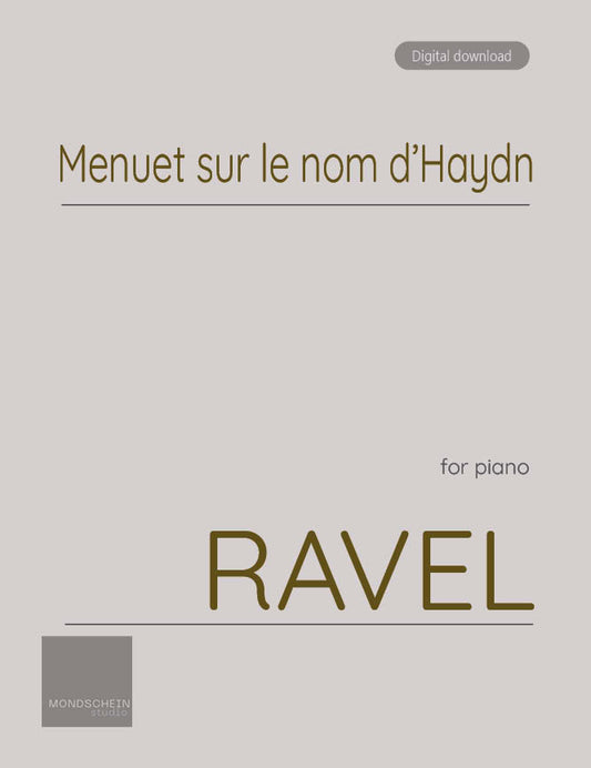 Ravel - Menuet sur le nom d’Haydn (PDF Sheet Music / Digital Download)
