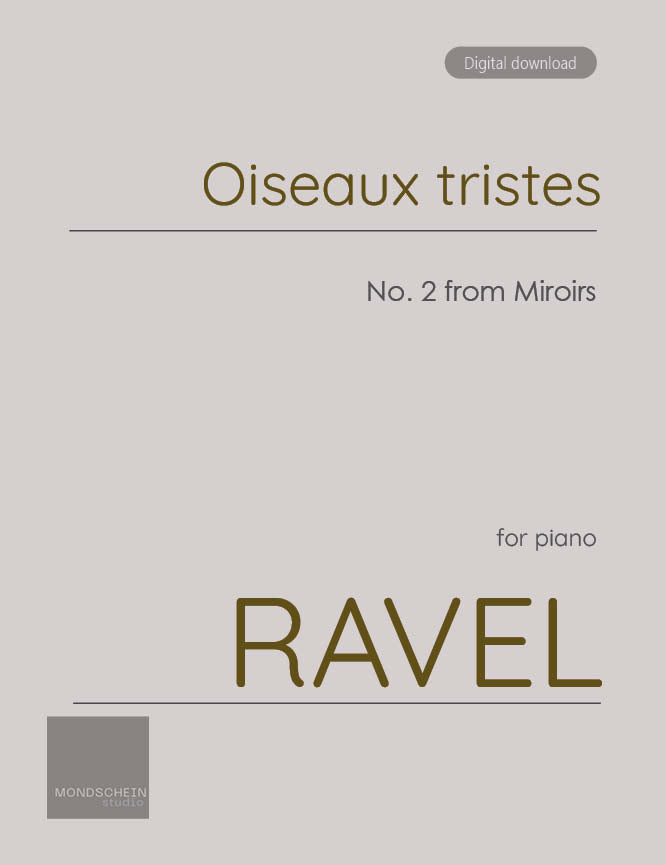Ravel - Oiseaux tristes, No. 2 from Miroirs (PDF Sheet Music / Digital Download)
