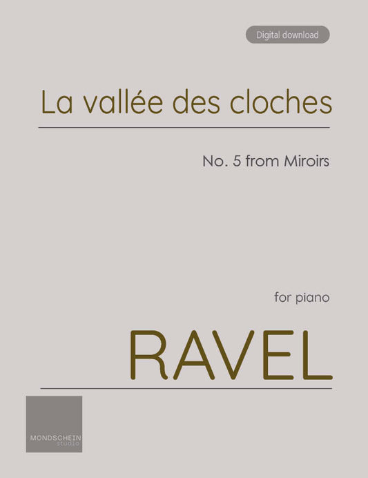 Ravel - La vallée des cloches, No. 5 from Miroirs (PDF Sheet Music / Digital Download)
