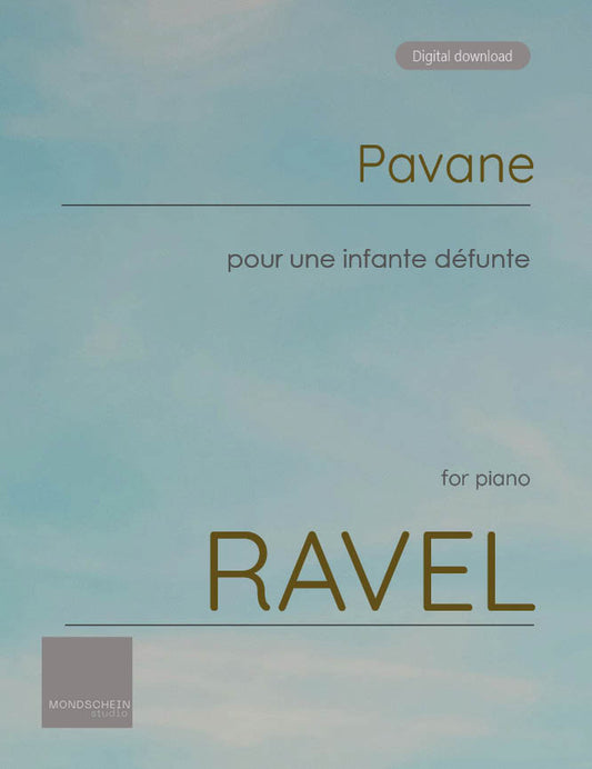 Ravel - Pavane pour une infante défunte (PDF Sheet Music / Digital Download)