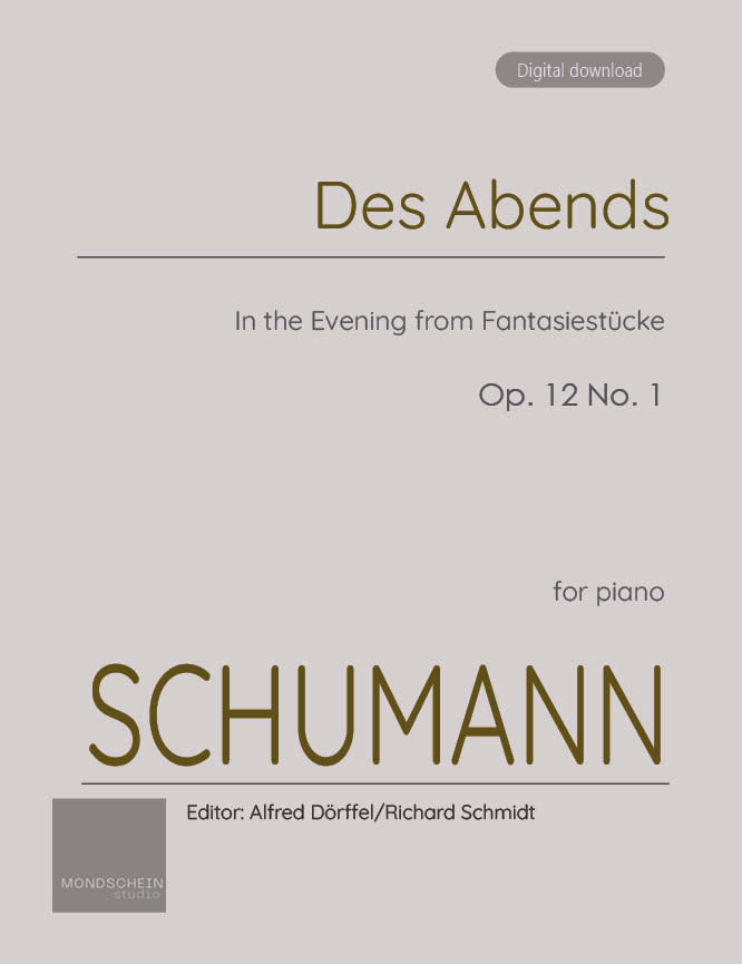 Schumann - Des Abends (In the Evening) from Fantasiestücke, Op. 12 No. 1 (PDF Sheet Music / Digital Download)