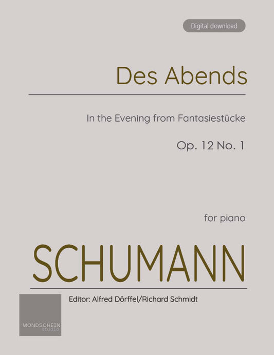 Schumann - Des Abends (In the Evening) from Fantasiestücke, Op. 12 No. 1 (PDF Sheet Music / Digital Download)
