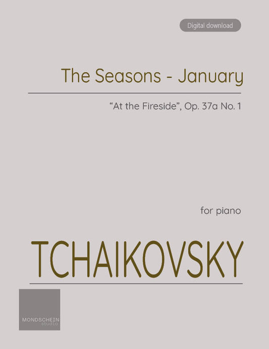 Tchaikovsky - January from The Seasons, Op. 37a (PDF Sheet Music / Digital Download)