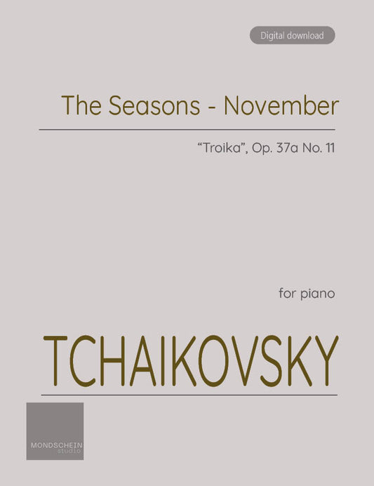 Tchaikovsky - November from The Seasons, Op. 37a (PDF Sheet Music / Digital Download)