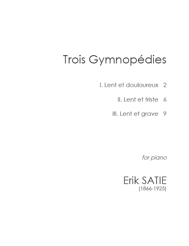 Satie - Trois Gymnopédies (PDF Digital Download | Printed Sheet Music)