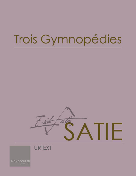 Satie - Trois Gymnopédies (PDF Digital Download | Printed Sheet Music)
